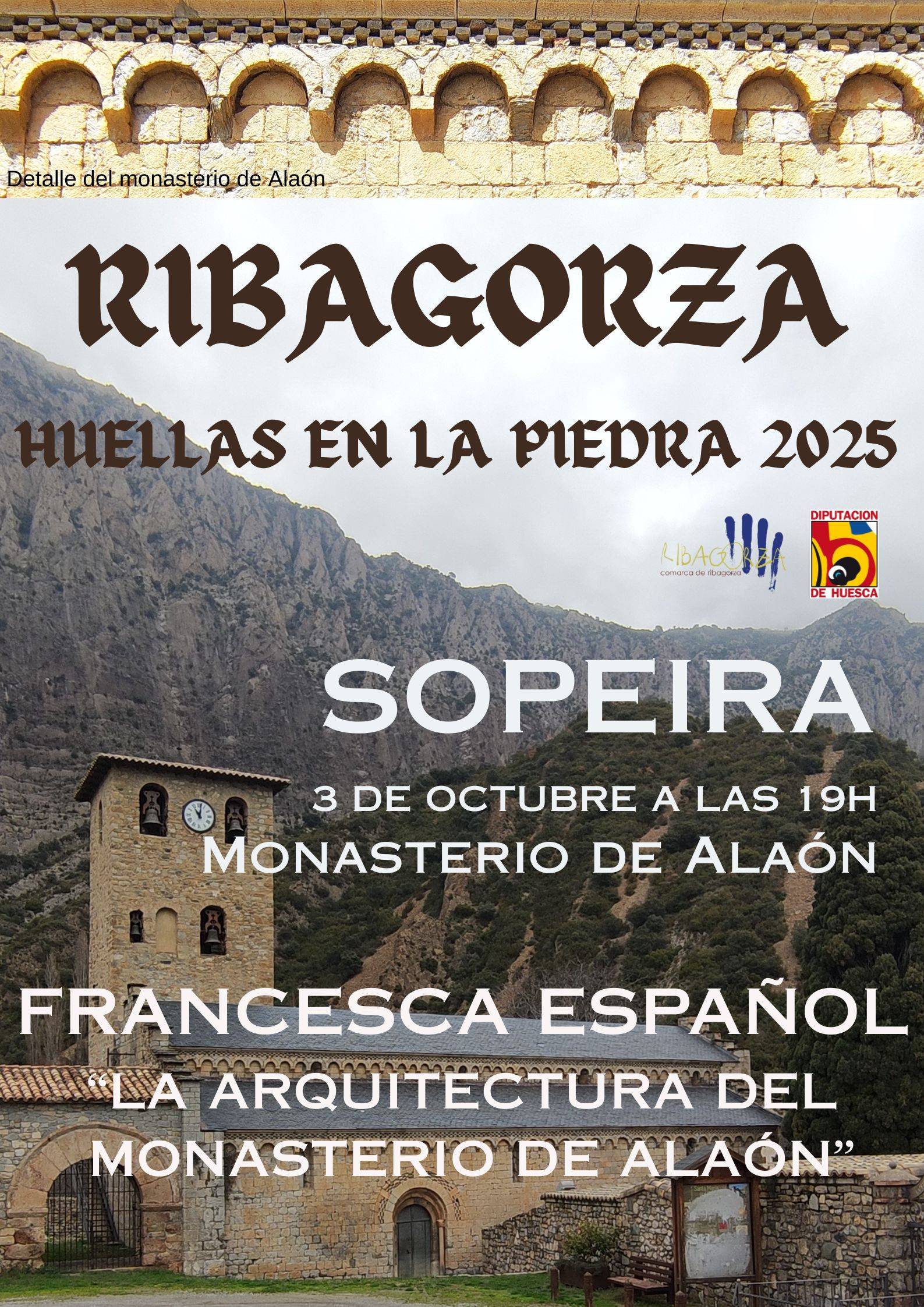 Conferencia "La arquitectura del monasterio de Alaón", por Francesca Español. Ribagorza, huellas en la piedra